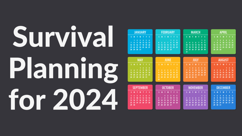 Having a yearly survival plan is important. However, you should also break down your planning process by month, task, and the supplies you'll need. 